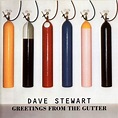 Dave Stewart - Greetings From The Gutter - CD - Melodisque