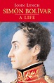 Simón Bolívar: A Life - E-book - John Lynch - Storytel