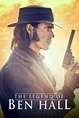 The Legend of Ben Hall (2016) | The Poster Database (TPDb)