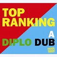 Top Ranking: A Diplo Dub : Diplo / Santogold | HMV&BOOKS online - MAD088