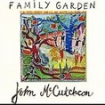 John McCutcheon/Family Garden