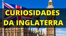 43 CURIOSIDADES DA INGLATERRA QUE VOCÊ PRECISA CONHECER - YouTube