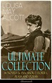 Read LOUISA MAY ALCOTT Ultimate Collection: 16 Novels & 150+ Short ...