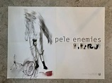 [Poster]Pele - Enemies - LIKE A FOOL RECORDS
