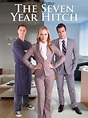The Seven Year Hitch (TV Movie 2012) - IMDb