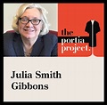 Episode 85: Julia Smith Gibbons — Portia Project™