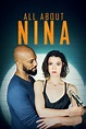 All About Nina (2018) | The Poster Database (TPDb)
