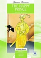 The Happy Prince Activity Book - Oxford Corner Könyvesbolt