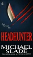 Headhunter (Special X, book 1) by Michael Slade