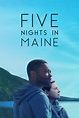 Five Nights in Maine (2016) — The Movie Database (TMDB)