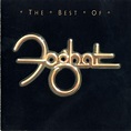 Foghat – The Best Of Foghat (1989, CD) - Discogs