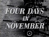 CLASSIC MOVIES: FOUR DAYS IN NOVEMBER (1964)