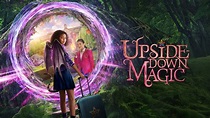 Upside-Down Magic (2020) - AZ Movies