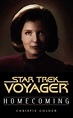 Star Trek Voyager: Homecoming #1 by Christie Golden | eBook | Barnes ...