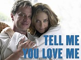 Image gallery for Tell Me You Love Me (TV Series) - FilmAffinity