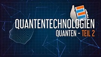 Quantentechnologien | Quanten Teil 2 - YouTube