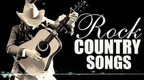 Best Country Rock Songs 2022 - Classic Country Songs Playlist - Country ...