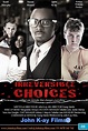 Reparto de Irreversible Choices (película 2016). Dirigida por John K-ay ...