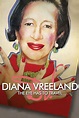 Diana Vreeland: The Eye Has to Travel (2012) - Posters — The Movie ...