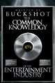 The Common Knowledgy of The Entertainment Industry eBook by Buckshot ...