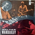 Walter Wanderley – Samba No Esquema De Walter Wanderley (1963, Vinyl ...