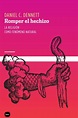 Romper el hechizo: la religión como un fenómeno natural – Daniel ...