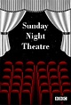 Sunday Night Theatre - TheTVDB.com