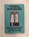 Moral Disorder and Other Stories by Margaret Atwood | D & E LAKE LTD ...