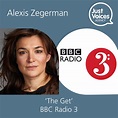 Alexis Zegerman in 'The Get' on BBC Radio 3 - Just Voices