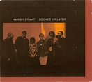 Hamish Stuart - Sooner Or Later | Lanzamientos | Discogs