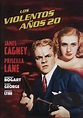 Los violentos años veinte - película: Ver online