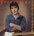 Steve Earle Early Tracks UK vinyl LP album (LP record) (341534)