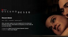 "Oscuro Deseo", la nueva y exitosa serie de Netflix que es revelación a ...