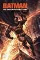 Batman: El regreso del Caballero Oscuro, Parte 2 (2013) - FilmAffinity