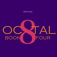 Octal: Book Four | Elliott Sharp