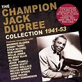 DUPREE,CHAMPION JACK - Collection 1941-53 - Amazon.com Music