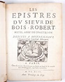 BOISROBERT (François, le Métel de) - Les epistres du Sieur de Bois ...