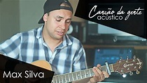 Max Silva - Canção da gente - YouTube