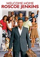 Welcome Home Roscoe Jenkins (2008) | Kaleidescape Movie Store