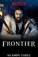 Frontier Season 3 - ซีรี่ส์ดีดี เว็บดูซีรี่ย์