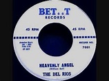 The Del Rios - Heavenly Angel 1962 - YouTube