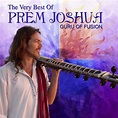 The Very Best Of Prem Joshua - Compilation by Prem Joshua | Spotify