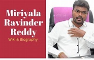 Miryala Ravinder Reddy Wiki, Biography, Age, Wife, Family, Education ...