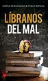 Líbranos del mal. BONELL PABLO. Libro en papel. 9788418089749 Librería ...