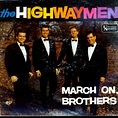 Amazon.com: March On, Brothers : The Highwaymen: Digital Music