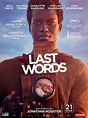 Last Words - film 2020 - AlloCiné