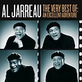 The Very Best Of: An Excellent Adventure, Al Jarreau - Qobuz