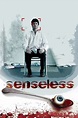 ‎Senseless (2008) directed by Simon Hynd • Reviews, film + cast ...