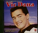 Vic Dana CD: Complete Hits (CD) - Bear Family Records