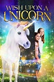 Wish Upon a Unicorn 2020 - Pelicula - Cuevana 3